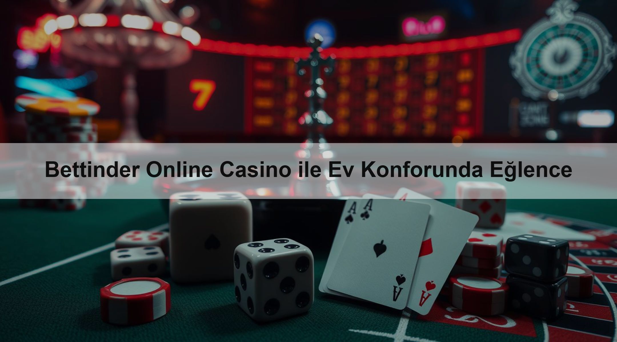 Bettinder Online Casino ile Ev Konforunda Eğlence