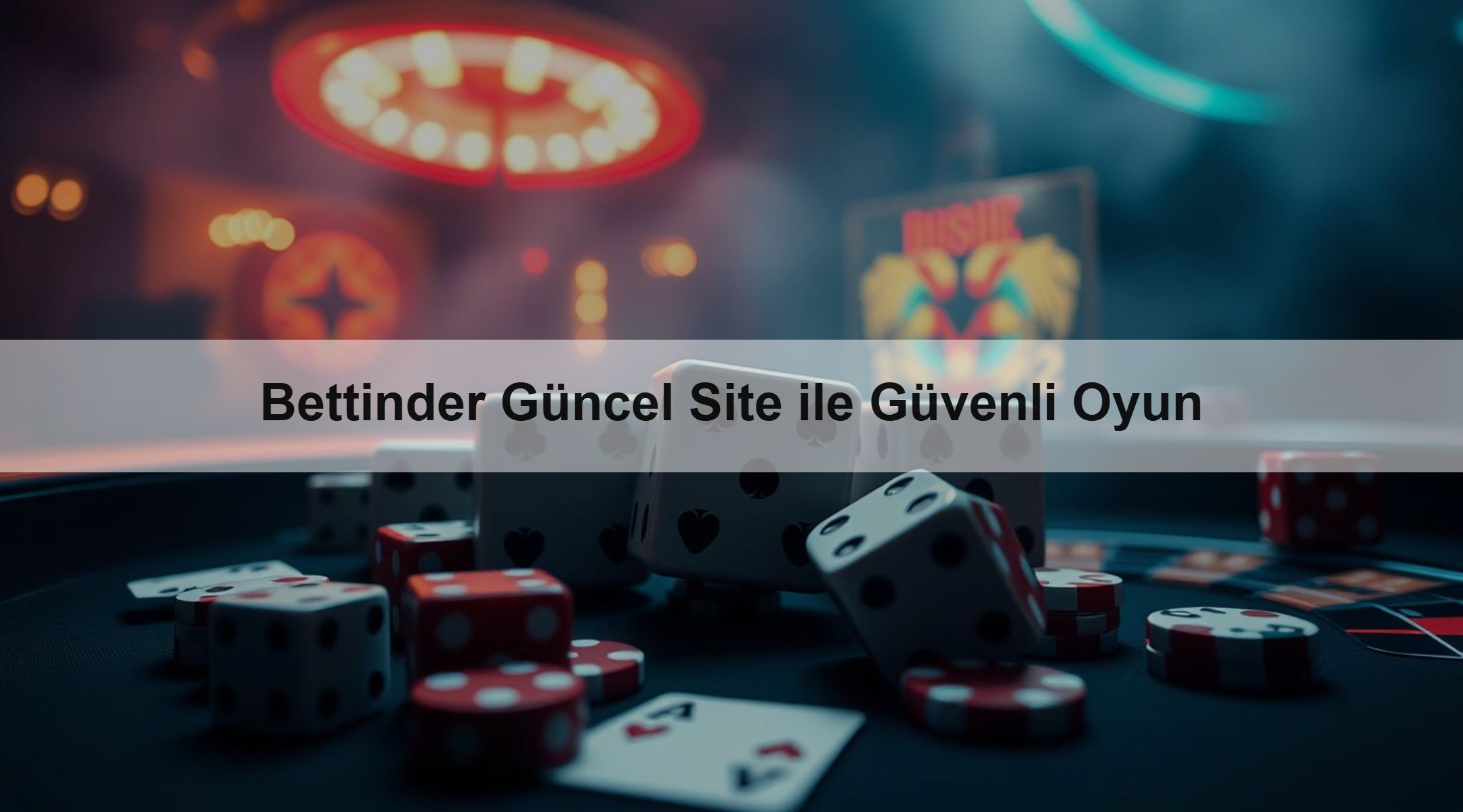 Bettinder Güncel Site ile Güvenli Oyun