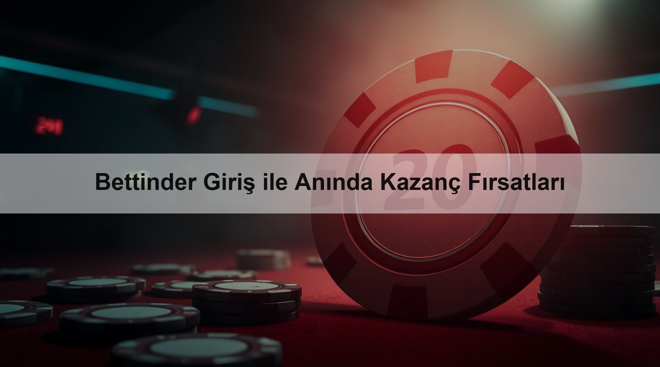 Bettinder Giriş ile Anında Kazanç Fırsatları