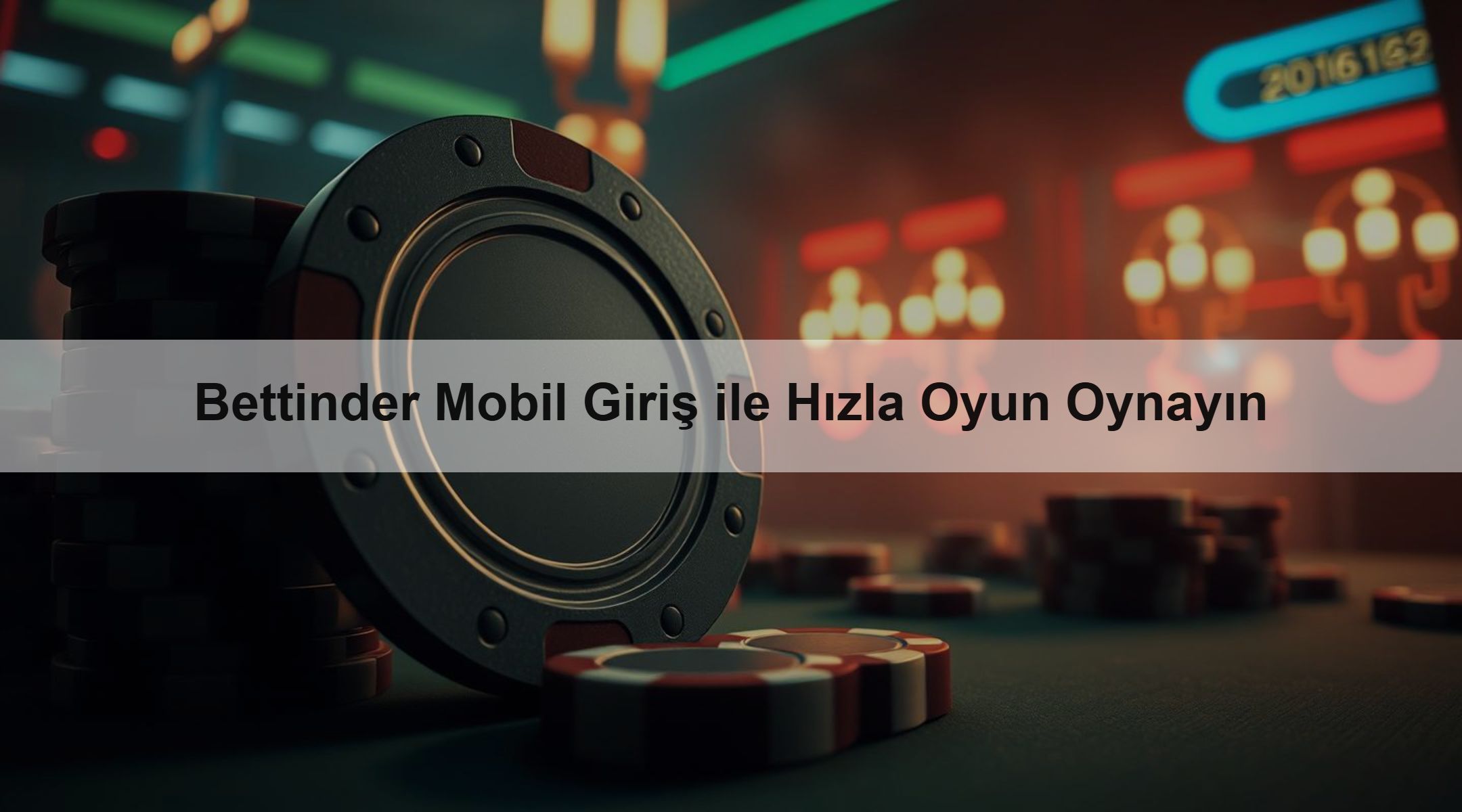 Bettinder Mobil Giriş ile Hızla Oyun Oynayın