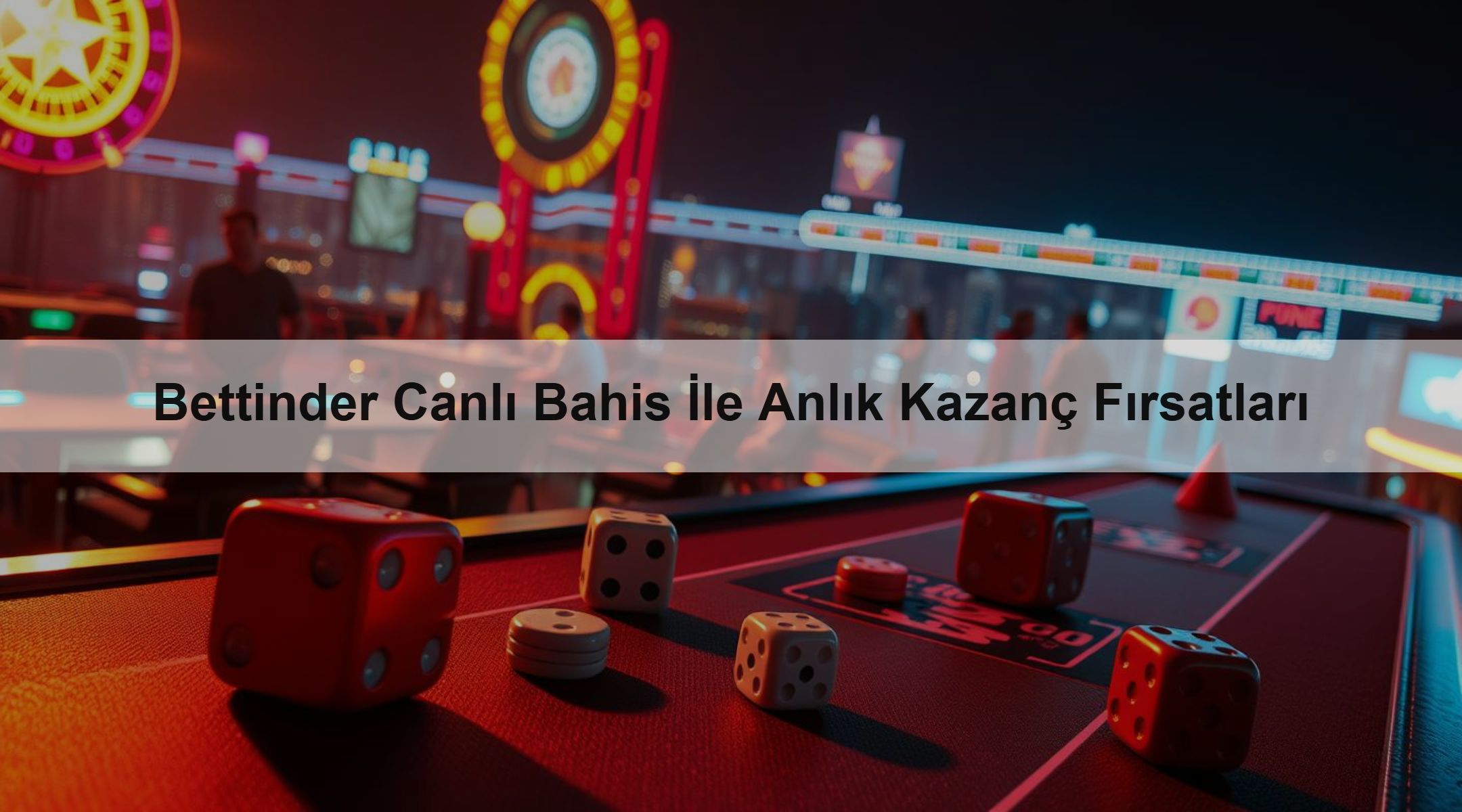 Bettinder Canlı Bahis İle Anlık Kazanç Fırsatları