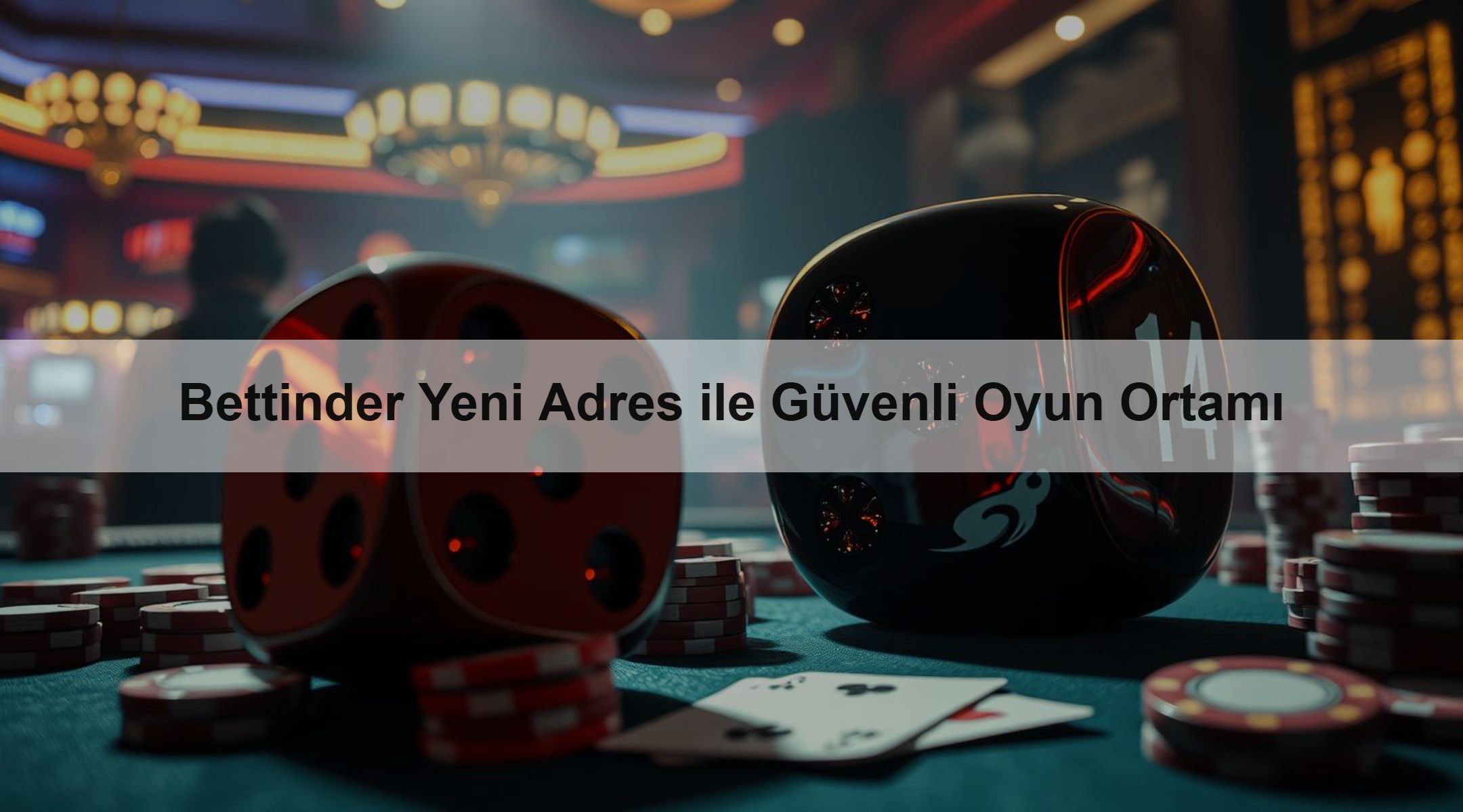 Bettinder Yeni Adres ile Güvenli Oyun Ortamı
