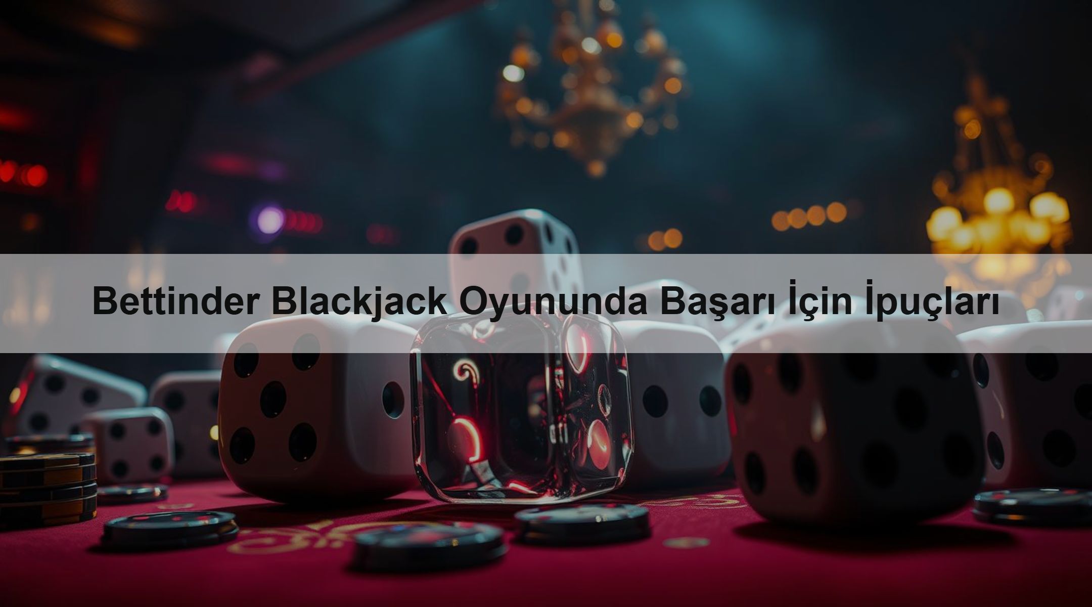 Bettinder Blackjack Oyununda Başarı İçin İpuçları
