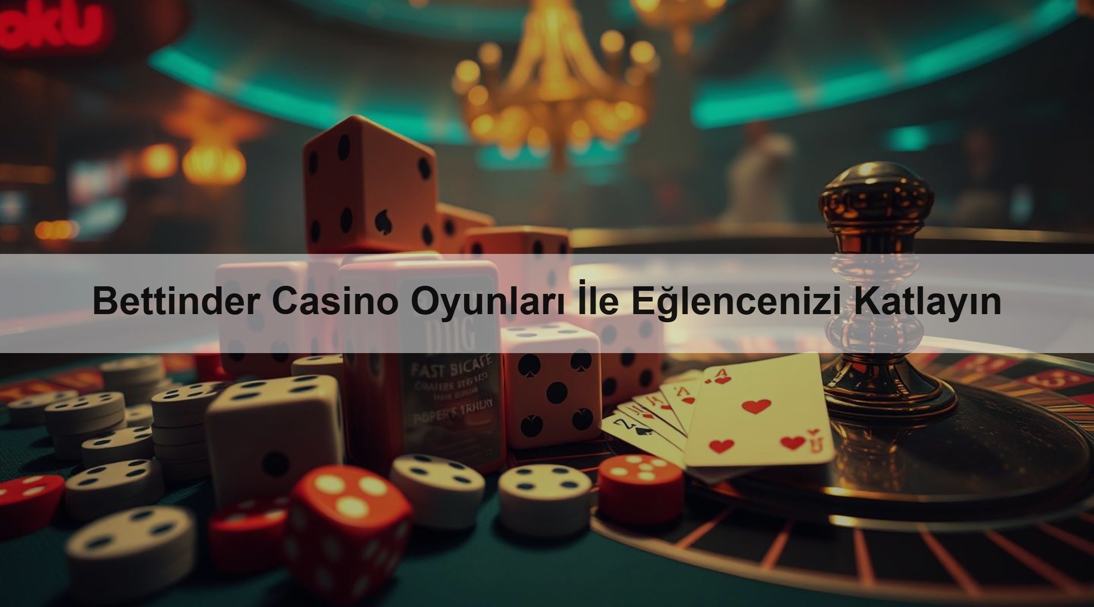 Bettinder Casino Oyunları İle Eğlencenizi Katlayın