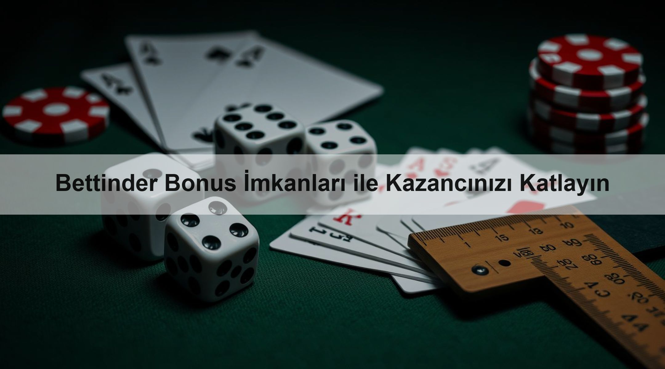 Bettinder Bonus İmkanları ile Kazancınızı Katlayın